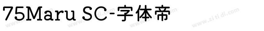 75Maru SC字体转换